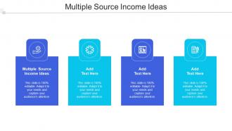 Multiple Source Income Ideas Ppt Powerpoint Presentation Model Graphics Design Cpb