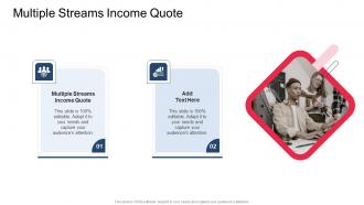 Multiple Streams Income Quote In Powerpoint And Google Slides Cpb