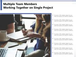 Multiple team members working together on single project