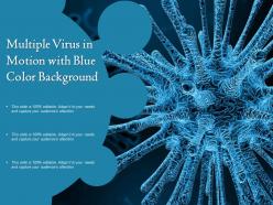 Multiple virus in motion with blue color background