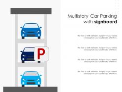 Multistory car parking with signboard