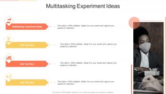 Multitasking Experiment Ideas In Powerpoint And Google Slides Cpb