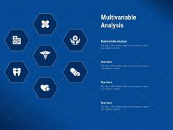 Multivariable analysis ppt powerpoint presentation infographic template design inspiration