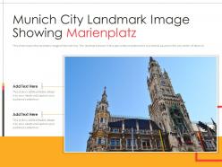 Munich city landmark image showing marienplatz powerpoint presentation ppt template