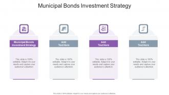 Municipal Bonds Investment Strategy In Powerpoint And Google Slides Cpb