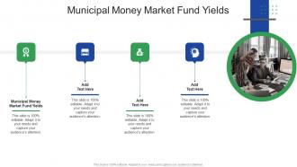 Municipal Money Market Fund Yields In Powerpoint And Google Slides Cpb