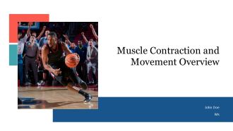 Muscle Contraction And Movement Overview PPT Outline AT