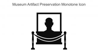 Museum Artifact Preservation Monotone Icon In Powerpoint Pptx Png And Editable Eps Format