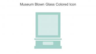 Museum Blown Glass Colored Icon In Powerpoint Pptx Png And Editable Eps Format