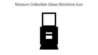 Museum Collectible Glass Monotone Icon In Powerpoint Pptx Png And Editable Eps Format