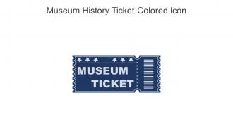 Museum History Ticket Colored Icon In Powerpoint Pptx Png And Editable Eps Format