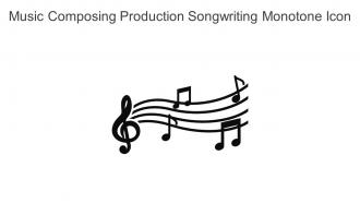 Music Composing Production Songwriting Monotone Icon In Powerpoint Pptx Png And Editable Eps Format