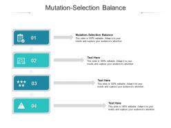Mutation selection balance ppt powerpoint presentation icon graphic images cpb