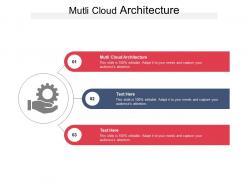 Mutli cloud architecture ppt powerpoint presentation outline objects cpb