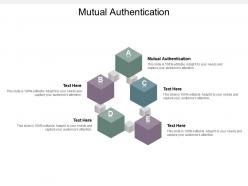 Mutual authentication ppt powerpoint presentation gallery deck cpb