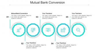 Mutual bank conversion ppt powerpoint presentation layouts maker cpb