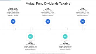 Mutual Fund Dividends Taxable In Powerpoint And Google Slides Cpb