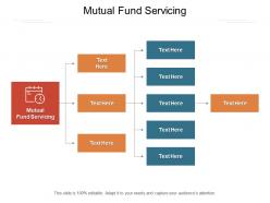 Mutual fund servicing ppt powerpoint presentation gallery master slide cpb