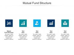 Mutual fund structure ppt powerpoint presentation infographic template diagrams cpb