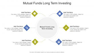 Mutual Funds Long Term Investing In Powerpoint And Google Slides Cpb