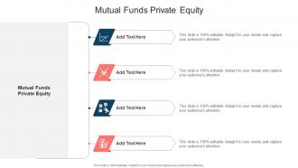 Mutual Funds Private Equity In Powerpoint And Google Slides Cpb