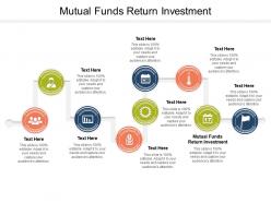 Mutual funds return investment ppt powerpoint presentation show slideshow cpb