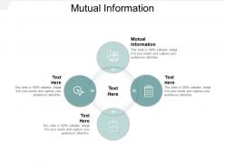 Mutual information ppt powerpoint presentation infographics microsoft cpb
