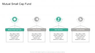 Mutual Small Cap Fund In Powerpoint And Google Slides Cpb