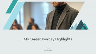 My Career Journey Highlights PPT Graphics AT My Career Journey Highlights PPT Graphics AT