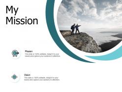 My mission vision gaol j156 ppt powerpoint presentation file show