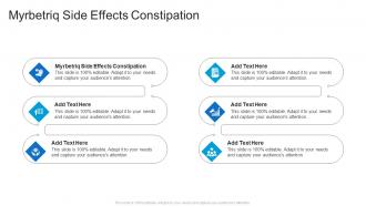 Myrbetriq Side Effects Constipation In Powerpoint And Google Slides Cpb
