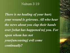 Nahum 3 19 who has not felt your powerpoint church sermon