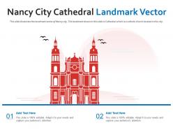 Nancy city cathedral landmark vector powerpoint presentation ppt template