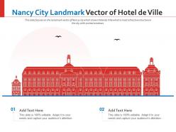 Nancy city landmark vector of hotel de ville powerpoint presentation ppt template