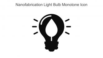 Nanofabrication Light Bulb Monotone Icon In Powerpoint Pptx Png And Editable Eps Format