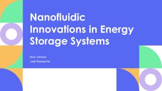 Nanofluidic Innovations In Energy Storage Systems PPT Summary AT