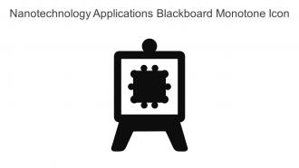 Nanotechnology Applications Blackboard Monotone Icon In Powerpoint Pptx Png And Editable Eps Format