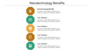 Nanotechnology benefits ppt powerpoint presentation gallery vector cpb