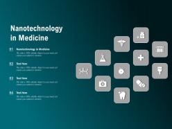 Nanotechnology in medicine ppt powerpoint presentation infographics images