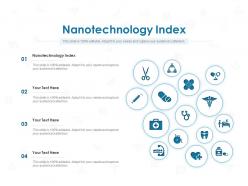 Nanotechnology index ppt powerpoint presentation slides show