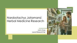 Nardostachys Jatamansi Herbal Medicine Research PPT Outline AT