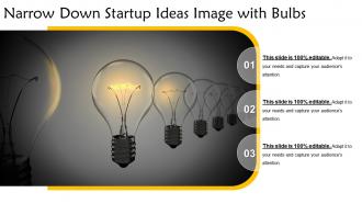 Narrow down startup ideas image with bulbs