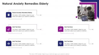 Natural Anxiety Remedies Elderly In Powerpoint And Google Slides Cpb