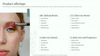 Natural Beautifying Products Company Profile Product Offerings Ppt Slides Ideas