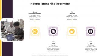 Natural Bronchitis Treatment In Powerpoint And Google Slides Cpb