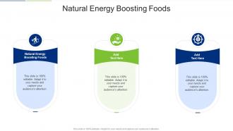 Natural Energy Boosting Foods In Powerpoint And Google Slides Cpb