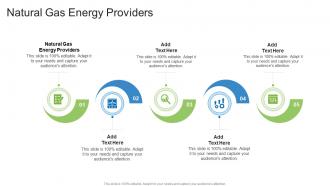 Natural Gas Energy Providers In Powerpoint And Google Slides Cpb
