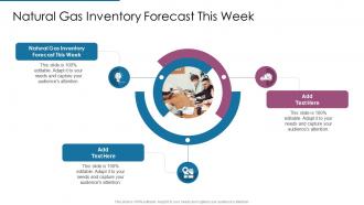 Natural Gas Inventory Forecast This Week In Powerpoint And Google Slides Cpp