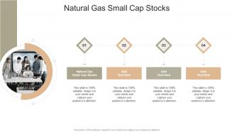 Natural Gas Small Cap Stocks In Powerpoint And Google Slides Cpb