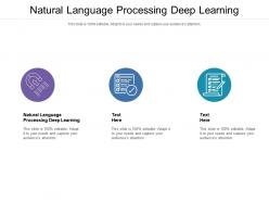 Natural language processing deep learning ppt powerpoint presentation gallery clipart cpb